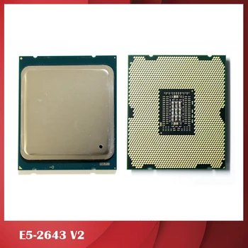 Originalni procesor E5-2643 v2 3,5 Ghz 130 W 25 MB 768 GB 1866 Mhz u Potpunosti Ispitan Dobre Kvalitete